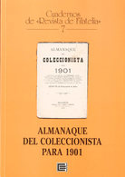 108 2000. ALMANAQUE DEL COLECCIONISTA PARA 1910. Cuadernos De Revista De Filatelia Nº7. Edición Edifil. Madrid, 2000. - Andere & Zonder Classificatie