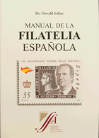 114 (2000ca). MANUAL DE LA FILATELIA ESPAÑOLA, Dos Volúmenes: Tomo I Edición Fundación Albertino De Figueiredo, 2000 Y T - Andere & Zonder Classificatie