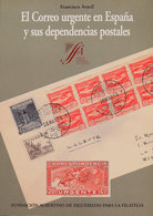 121 2001. EL CORREO URGENTE EN ESPAÑA Y SUS DEPENDENCIAS POSTALES. Francisco Aracil. Fundación Albertino De Figueiredo P - Otros & Sin Clasificación