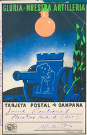 970 1938. Tarjeta Postal Ilustrada De Campaña GLORIA A NUESTRA ARTILLERIA (dirigida A MADRID). MAGNIFICA. - Otros & Sin Clasificación
