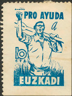 1084 1937. 10 Cts Azul. PRO AYUDA A EUZKADI. MAGNIFICO Y RARO. (Domenech 1855) - Otros & Sin Clasificación