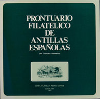 1152 1977. PRONTUARIO FILATELICO DE ANTILLAS ESPAÑOLAS. Francisco Massisimo. Edita Filatelia Pedro Monge. Barcelona, 197 - Cuba (1874-1898)