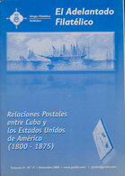 1156 2009. RELACIONES POSTALES ENTRE CUBA Y LOS ESTADOS UNIDOS DE AMERICA (1800-1875). El Adelantado Filatélico Nº17, Vo - Cuba (1874-1898)