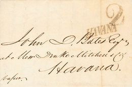 1193 1827. MATANZAS A LA HABANA. Marca HAVANA (P.E.11) Edición 2004, Porteo "2" (reales) Y Manuscrito "Vapor". MAGNIFICA - Cuba (1874-1898)