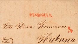 1234 1845. SANTANDER A LA HABANA. Marca PENINSULA, En Rojo Aplicada A La Llegada Para Indicar El Origen De La Misiva (P. - Cuba (1874-1898)