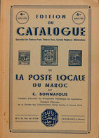 1422 1953. EDITION DU CATALOGUE DE LA POSTE LOCALE DU MAROC. C.Bonnafous. Casablanca, 1953. - Maroc Espagnol