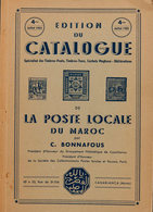 1422 1953. EDITION DU CATALOGUE DE LA POSTE LOCALE DU MAROC. C.Bonnafous. Casablanca, 1953. - Marocco Spagnolo