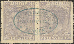 1426 1879. º España 204(2). 25 Cts Gris Azulado, Pareja. Matasello C.ESPAÑOL EN MARRUECOS / CERTIFICADO / TANGER, En Azu - Marruecos Español