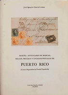 1557 1977. RESEÑA-INVENTARIO DE MARCAS, SELLOS, PRUEBAS Y ENTEROS POSTALES DE PUERTO RICO (COMO DEPENDENCIA POSTAL ESPAÑ - Puerto Rico