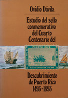 1558 1991. ESTUDIO DEL SELLO CONMEMORATIVO DEL CUARTO CENTENARIO DEL DESCUBRIMIENTO DE PUERTO RICO 1493-1893. Ovidio Dáv - Puerto Rico