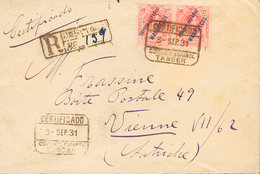 1587 1931. Sobre 7(2). 40 Cts Rosa, Pareja. Certificado De TANGER A VIENA (AUSTRIA). Al Dorso Llegada. MAGNIFICA E INUSU - Marruecos Español