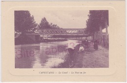 CAPESTANG  Le Canal Le Pont En Fer - Capestang