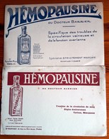 2 Buvards Anciens PRODUITS PHARMACEUTIQUES HEMOPAUSINE Du Dr BARRIER / Dr MARTINET Rue Petit Musc Paris - - Droguerías