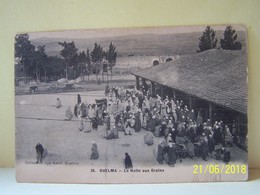 GUELMA (ALGERIE) LES MARCHES. LA HALLE AUX GRAINS. - Guelma