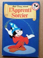 Disney - Mickey Club Du Livre - L'apprenti Sorcier (1985) - Disney