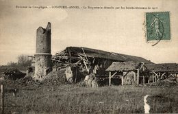 LONGUEIL ANNEL LA BRIQUETERIE DEMOLIE PAR LES BOMBARDEMENTS DE 1918 - Longueil Annel