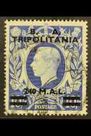 TRIPOLITANIA  1950 240L On 10s Ultramarine "B.A." Overprint, SG T26, Fine Used, Fresh. For More Images, Please Visit Htt - Italian Eastern Africa