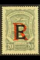 PRIVATE AIRS - SCADTA  REGISTRATION 1923 "E" Overprinted (for Spain) 20c Grey With Large Red "R", SG R37E, Very Fine Min - Colombia