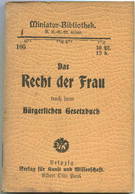 Miniatur-Bibliothek Nr. 105 - Das Recht Der Frau Nach Dem Bürgerlichen Gesetzbuch - 8cm X 11cm - 62 Seiten Ca. 1900 - Ve - Other & Unclassified