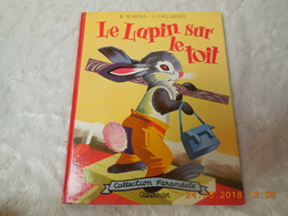 Casterman, COLLECTION FARANDOLE LE LAPIN SUR LE TOIT - Casterman