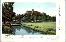 AMERIQUE - Mexique - Mexico - Castillo De Chapultepec - México