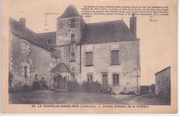 44 - LA CHAPELLE BASSE MER - ANCIEN CHÂTEAU DE LA VRILLIÈRE - La Chapelle Basse-Mer