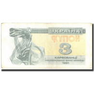 Billet, Ukraine, 3 Karbovantsi, 1991, 1991, KM:82a, TB - Oekraïne