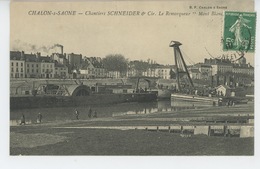 BATEAUX - CHALON SUR SAONE - Chantiers SCHNEIDER & Cie - Le Remorqueur "MONT BLANC " - Tugboats