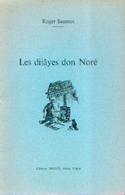 « Les Dijâyes Don Noré » SAUSSUS, R. – Ed. Michel Frères – Virton (1978) - Belgium