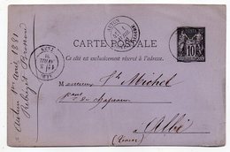 1881--entier Carte Postale  SAGE 10c Noir -cachet  AUTUN--Saône Et Loire-  ALBI--Tarn - Cartes Postales Types Et TSC (avant 1995)