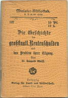 Miniatur-Bibliothek Nr. 127 - Die Geschichte Der Großstaatlichen Rentenschuld Und Das Problem Ihrer Tilgung Von Leopold - Other & Unclassified