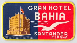 D7828 " GRAND HOTEL  BAHIA - SANTANDER - ESPANA" ETICHETTA ORIGINALE - ORIGINAL LABEL - - Etiquettes D'hotels