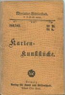 Miniatur-Bibliothek Nr. 144/145 - Karten Kunststücke - 8cm X 12cm - 96 Seiten Ca. 1900 - Verlag Für Kunst Und Wissenscha - Other & Unclassified