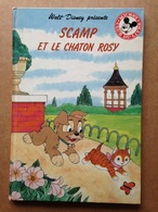 Disney - Mickey Club Du Livre - Scamp Et Le Chaton Rosy (1986) - Disney