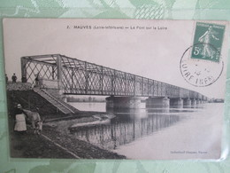 Mauves . Le Pont Sur La Loire - Mauves-sur-Loire