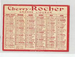 Calendrier 1933 Petit Format Pub Cherry Rocher Grande Liqueur - Klein Formaat: 1921-40