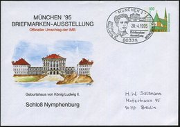 1995 80335 MÜNCHEN 2, PU 100 Pf. Bauwerke: Schloß Nymphenburg + Motivähnl. Sonderstempel Mit König Ludwig II., Inl.-Brie - Other & Unclassified
