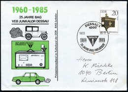 1985 (18.3.) 4500 DESSAU, Sonderstempel JUNKALOR = Ex Fa. Junkers (Firmenlogo) Auf Sonderumschlag Mit Oldtimer U. Wartbu - Autres & Non Classés
