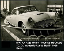 1959 BERLIN Messegelände, S/ W.-Foto-Ak. Deutsche Industrie-Ausstellung: Auto-Union (DKW) Sport Coupé, Bedarfskarte - De - Autres & Non Classés