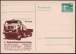 1984 Jüterbog /  Zossen /  Luckenwalde, Amtl. Ganzsache 10 Pf. PdR + Zudruck: Geländegängiger LKW IFA "W 50", Ungebr. (M - Otros & Sin Clasificación