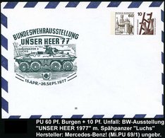 1977 B.R.D., PU 10 Pf. Unfall + 60 Pf. Burgen: Bundeswehrausstellung "UNSER HEER '77" = US.-Panzerhaubitze "M 109 G", Un - Autres & Non Classés