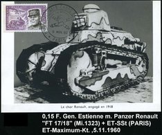 1960 FRANKREICH, 0,15 F. General Estienne Mit Renault-Panzer "Mosquito FT 17/ 18" + ET-Sonderstempel PARIS Auf Maximumka - Other & Unclassified