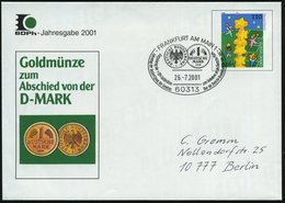 2001 (26.7.) 60313 FRANKFURT AM MAIN 1, Sonderstempel Ausgabe Der 1. DM-Goldmünze Auf Motivgleichem Sonder-Ganzsachen-Um - Andere & Zonder Classificatie