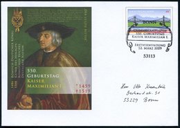 2009 (12.3.) B.R.D., 55 C. Sonder-Ganzsachen-Umschlag "550. Geburtstag Kaiser Maximilian I." ("Der Lezte Ritter") + ET-S - Autres & Non Classés