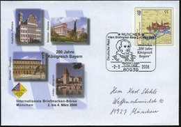 2006 (2.3.) 80939 MÜNCHEN, 55 C. Sonder-Ganzsachen-Umschlag "200 Jahre Königreich Bayern" (4 Bauwerke) + Passender Sonde - Other & Unclassified