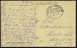 1916 (8.11.) Bahnpoststempel BERLIN-BRESLAU/  BAHNPOST/ ZUG 222 Auf Feldpost-Color-Ak. (Plagwitz/ Bober) - I. Weltkrieg  - Other & Unclassified