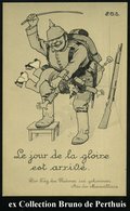 1914 DEUTSCHES REICH, S/ W.-Propaganga-Künstler-Ak.: Der Tag Des Ruhmes Ist Gekommen (= Text Aus Der "Marseillaise") Sig - Otros & Sin Clasificación
