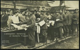 1916 (ca.) DEUTSCHES REICH, S/ W.-Foto-Ak.: Liebesgaben-Verteilung An Deutsche Truppen, Ungebr. (Verlag Photo Union Berl - Other & Unclassified