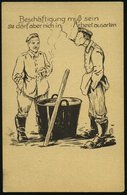 1917 (ca.) DEUTSCHES REICH, Feldpost-Künstler-Ak.: "Beschäftigung Muß Sein.." (sign. C B), Ungebr. (Verlag Heinr. Knoblo - Other & Unclassified