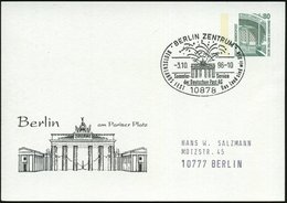 1996 (3.10.) 10878 BERLIN ZENTRUM, Sonderstempel Deutschlands Fest.. = Brandenbg. Tor Mit Feuerwerk Auf Motivgleicher PU - Autres & Non Classés